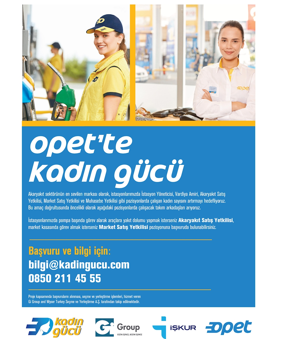 OPET, KADIN GÜCÜ’NÜ İSTASYONLARINA TAŞIYOR