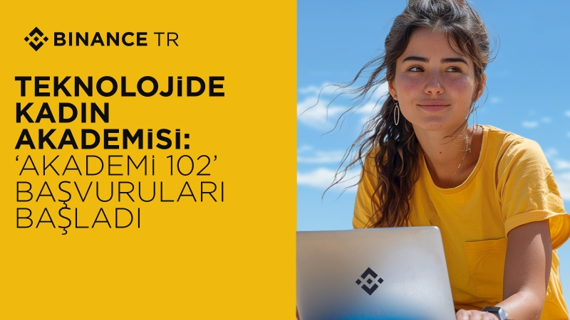 Binance TR Teknoloiide Kadın Akademisi: “102 Eğitimleri” İçin Başvurular Açıldı