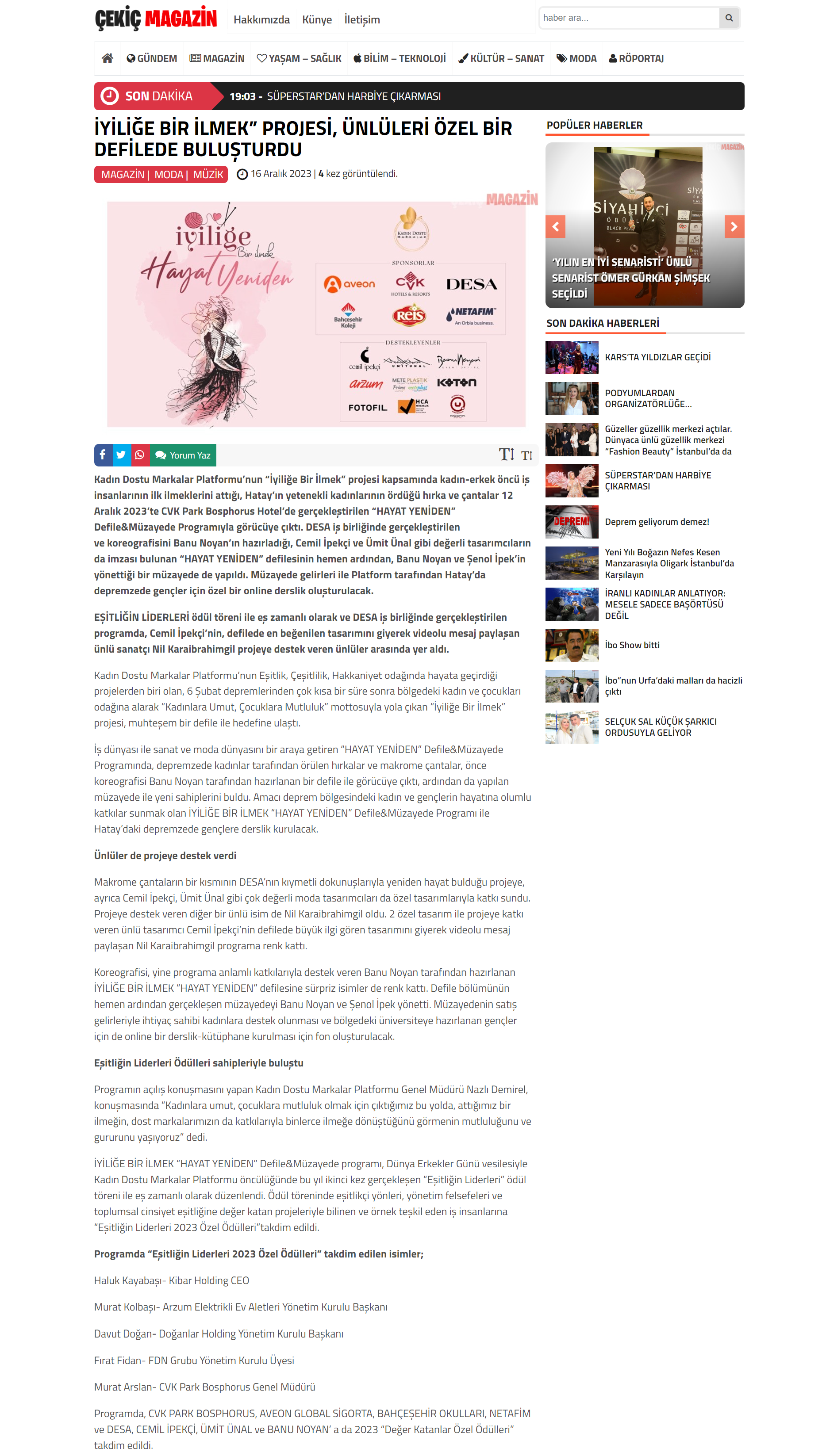 İYİLİĞE BİR İLMEK PROJESİ ÜNLÜLERİ ÖZEL BİR DEFİLEDE BULUŞTURDU / ÇEKİÇ MAGAZİN