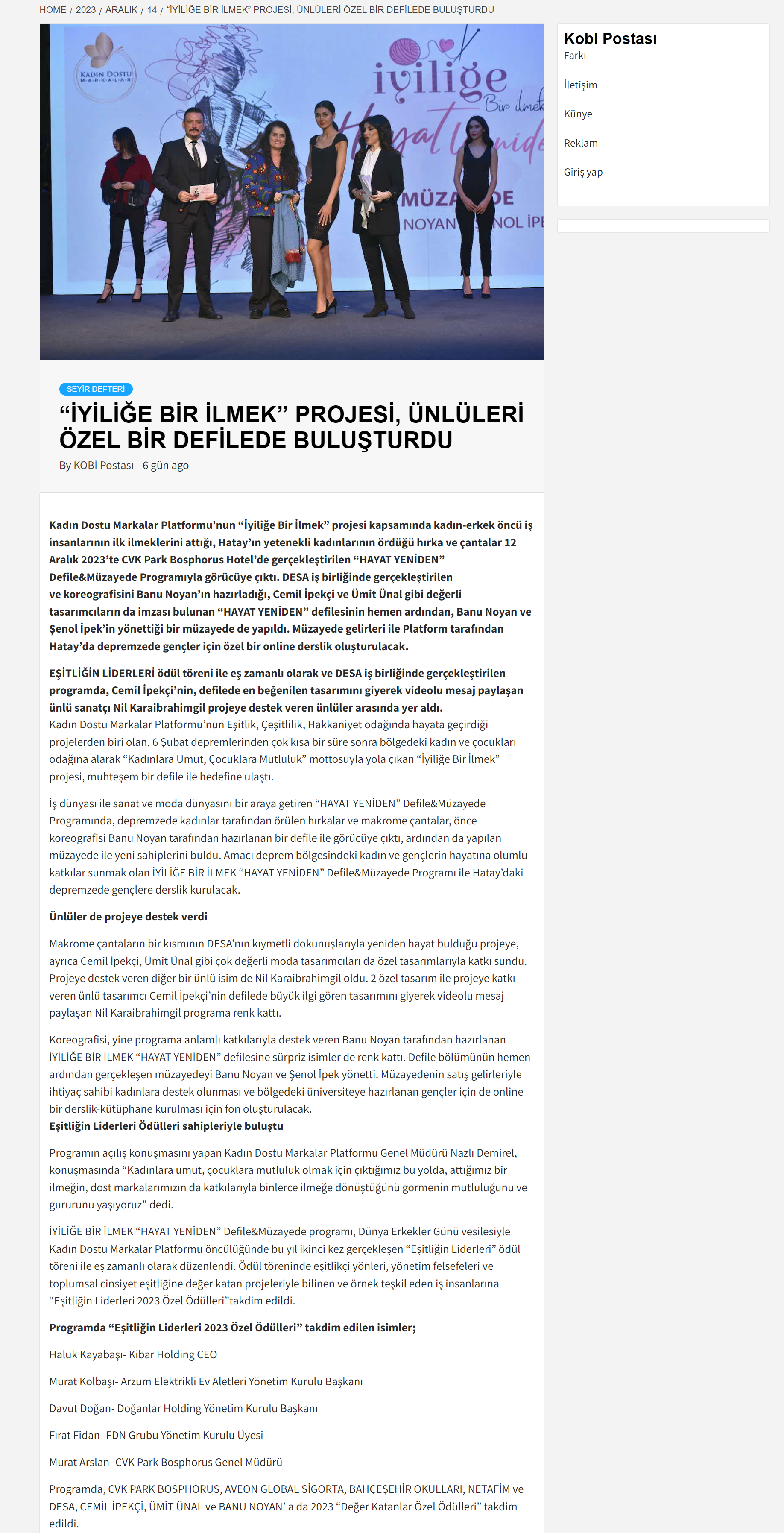 'İYİLİĞE BİR İLMEK' PROJESİ ÜNLÜLERİ ÖZEL BİR DEFİLEDE BULUŞTURDU / KOBİ POSTASI