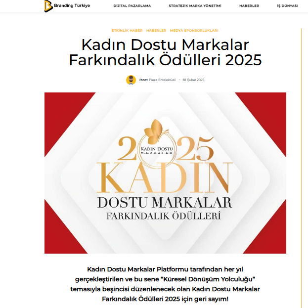 KADIN DOSTU MARKALAR FARKINDALIK ÖDÜLLERİ 2025 / BRANDİNG TÜRKİYE