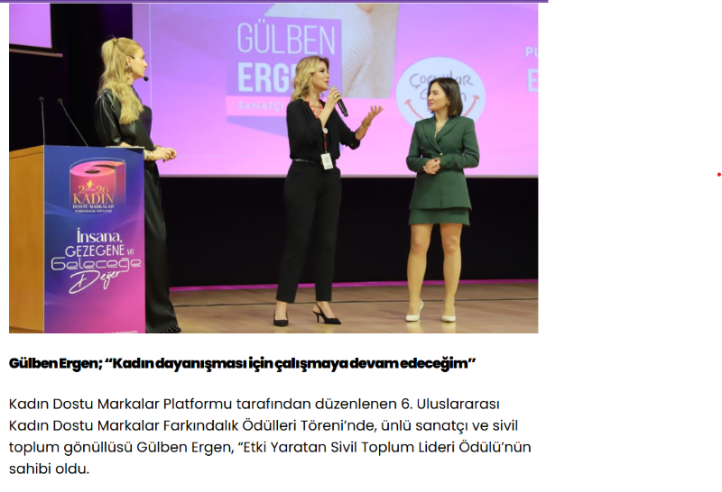 Kadın Dostu Markalar Platformu’ndan Gülben Ergen’e “Etki Yaratan Sivil Toplum Lideri” Ödülü / Çekiç Magazin