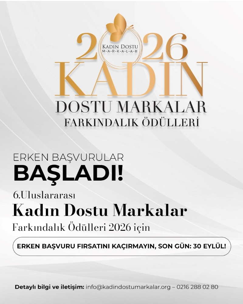 6. Uluslararası Kadın Dostu Markalar Farkındalık Ödülleri için Erken Başvuru Süreci 30 Eylül’de Sona Eriyor