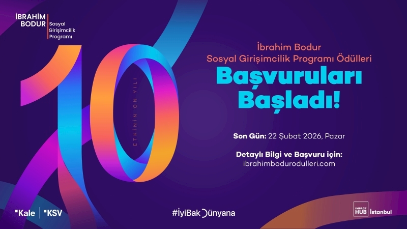 İbrahim Bodur Sosyal Girişimcilik Programı’nın 10. Yıl Başvuruları Açıldı