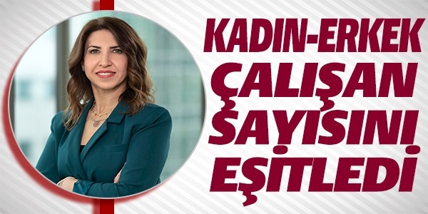 OEPSAŞ, KADIN-ERKEK ÇALIŞAN SAYISINI EŞİTLEDİ