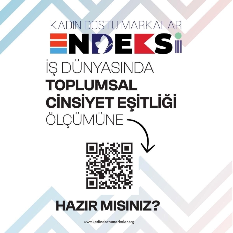 Türkiye Kadın Dostu Markalar Endeksi Anketine Katılmak İçin Tıklayın: