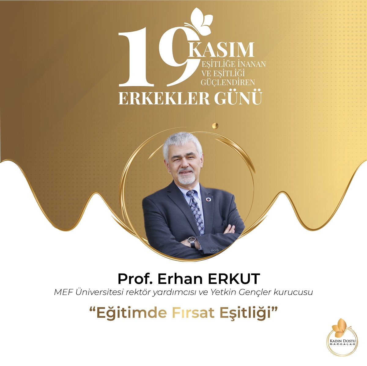 MEF Üniversitesi Rektör Yardımcısı ve Yet-Gen kurucusu Prof. Erhan ERKUT