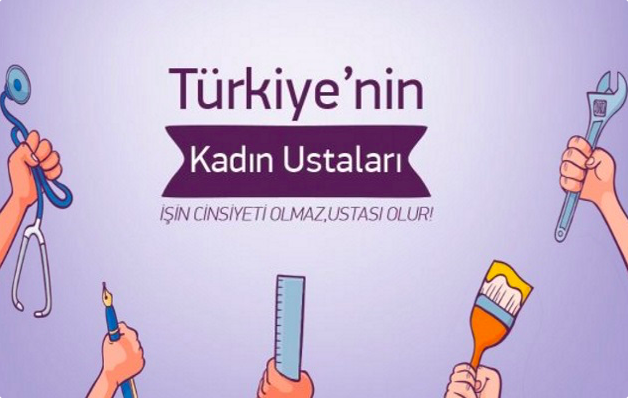 KADINUSTALAR.COM “İŞİN CİNSİYETİ OLMAZ USTASI OLUR DEDİLER” KADINLARA ÖNCE MESLEKİ EĞİTİM SONRA İSTİHDAM SAĞLADILAR