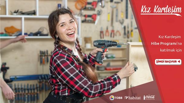 KIZ KARDEŞİM HİBE PROGRAMI BAŞVURULARI BAŞLADI