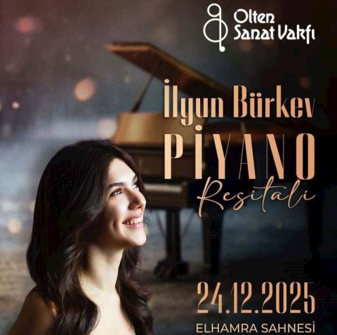 Genç Piyanist İlyun Bürkev, Elhamra Sahnesi’nde Müzikseverlerle Buluşacak