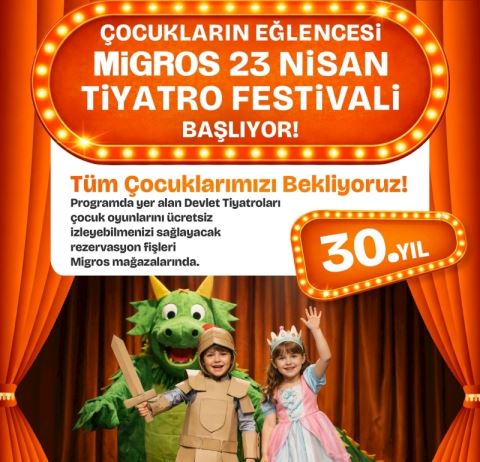 Migros 23 Nisan Tiyatro Festiv..