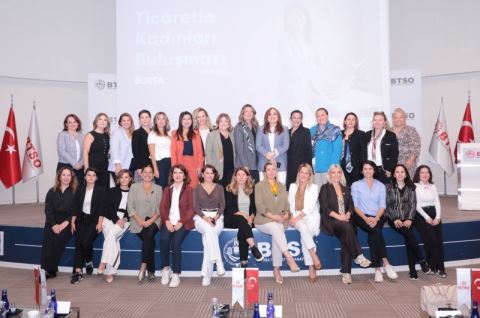 Ticaretin Kadın Platformu, Bursa’da Kadın Girişimcilerle Bir Araya Geldi