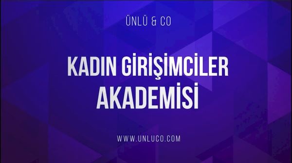 “ÜNLÜ&CO KADIN GİRİŞİMCİLER AKADEMİSİ” 5 YILDA 100 MEZUN VERDİ